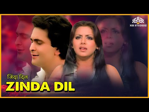 Zinda Dil ज़िंदा दिल | Rishi Kapoor, Neetu Singh, Zaheera | Hindi Romantic Full Movie