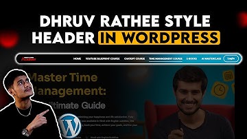 How to Create Transparent Sticky Header in WordPress? Dhruv Rathee Style