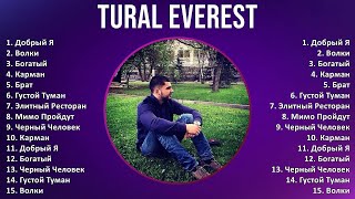 Tural Everest 2024 MIX Las Mejores Canciones - Добрый Я, Волки, Богатый, Карман