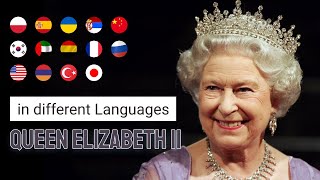 Queen Elizabeth II in different languages meme