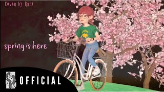 [ MV ] Cao Lu, Kisum, Yerin - Spring again(왜 또 봄이야) || Cover by Rani ✨✨ • from Indonesia