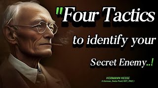4 Strategies To Identify Your Enemy | LifeChanging Hermann Hesse Quotes You Need to Hear