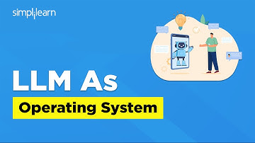 LLM As Operating System | Build The LLM OS | Large Language Model OS | Simplilearn