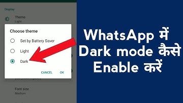 How to enable dark mode on WhatsApp | WhatsApp me dark mode kaise enable karen (Hindi)