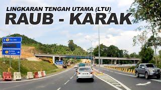 LTU Persimpangan Krau, Raub - Persimpangan Bentong - Bulatan Mempaga - Lebuhraya Kuala Lumpur Karak