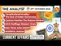 Latest Current Affairs 27 Oct 2025 | UPSC & Competitive Exams Daily Update 📰