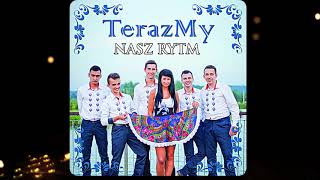 TerazMy - Tańcz Moja Miła