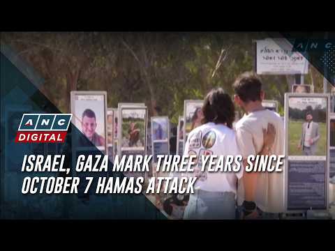 Israel, Gaza mark three years since October 7 Hamas attack | ANC