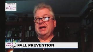 Medical Moments: Fall prevention