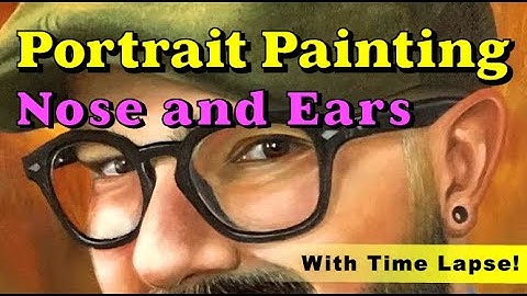 Painting a nose and an ear (Oil painting)