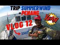 Summerwind (Ah Huat) fishing trip pulau pinang | VLOG 12