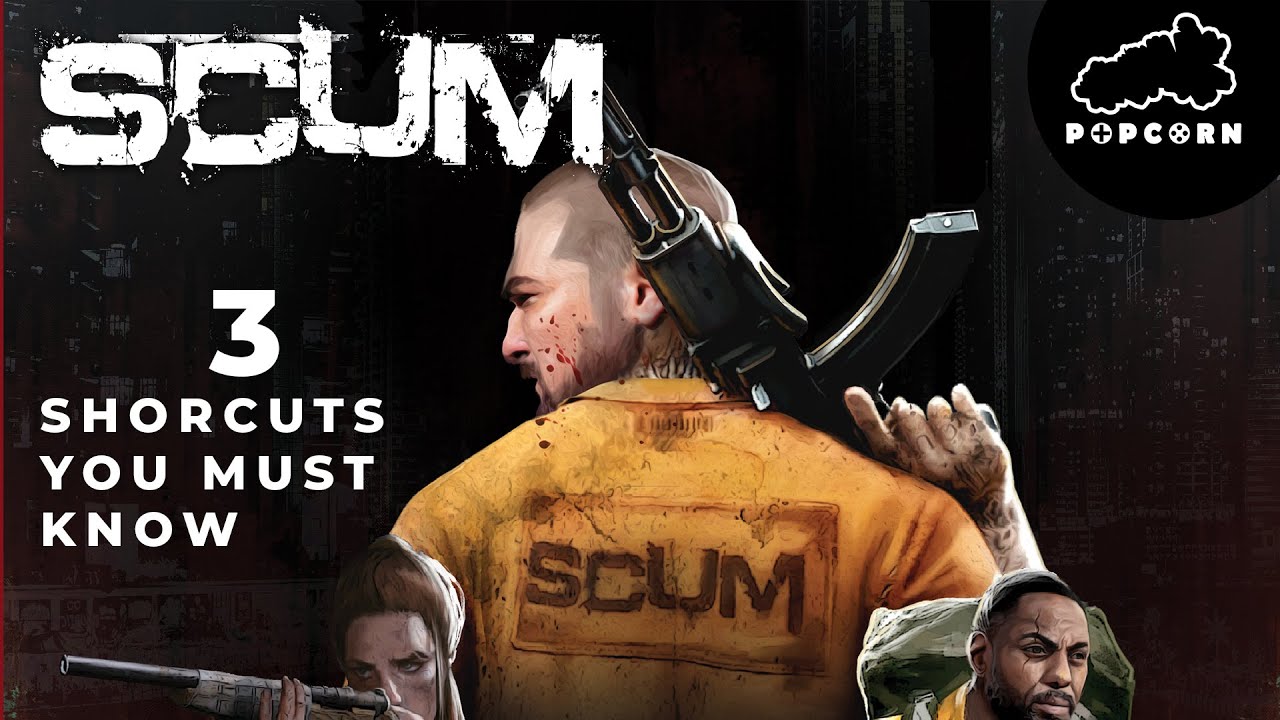 SCUM 3 Shortcuts you MUST KNOW 