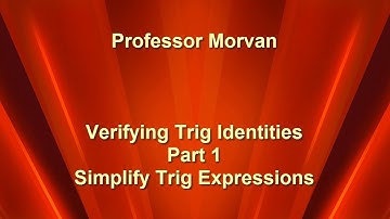 Math 142, 5.2 Part 1, Simplify Trig Expressions