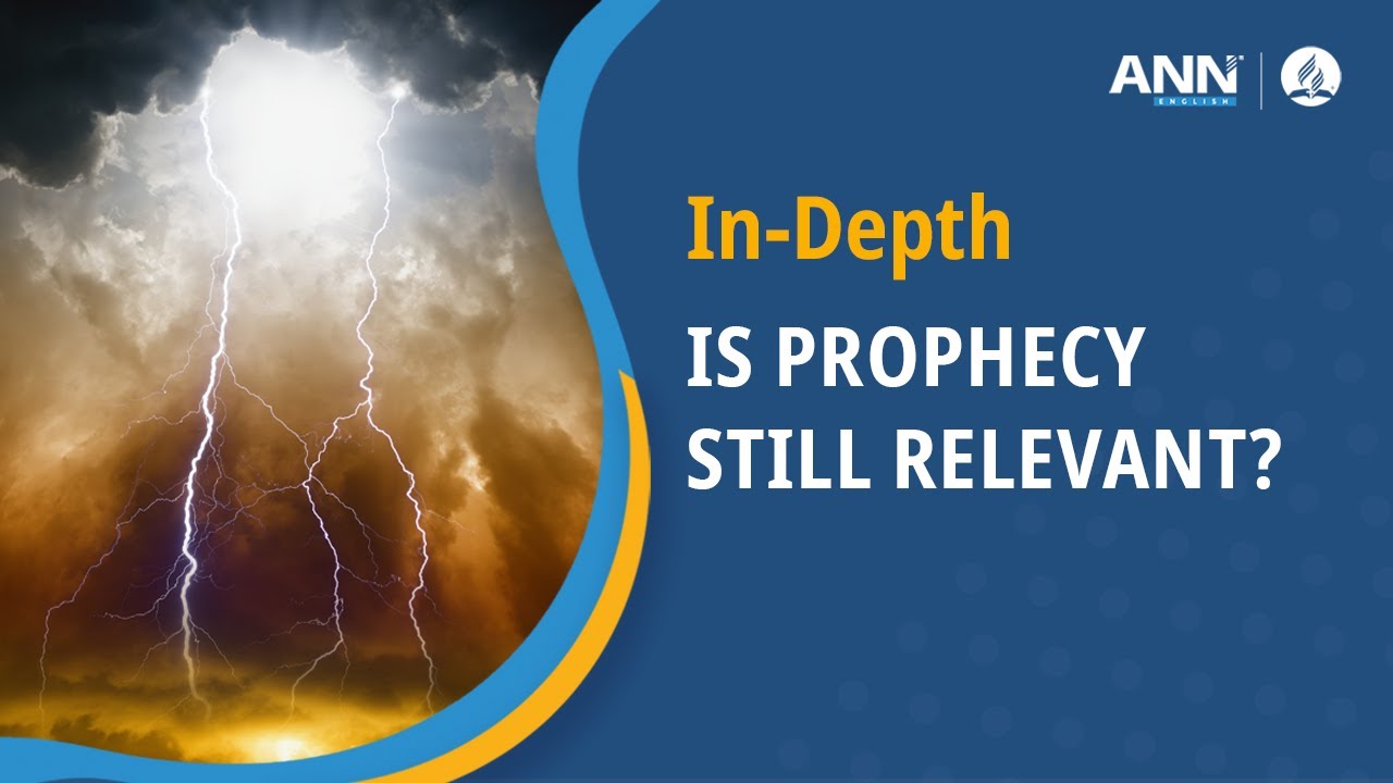 Prophecy in the End Time [Should You Be Afraid of It?]