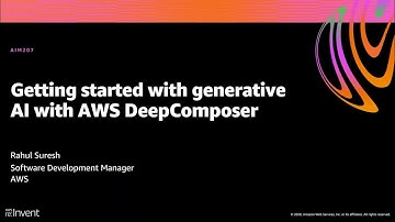AWS re:Invent 2020: Getting started with generative AI with AWS DeepComposer