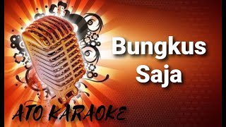 DIDI KEMPOT &  VIARA R - Bungkus Saja ( karaoke )