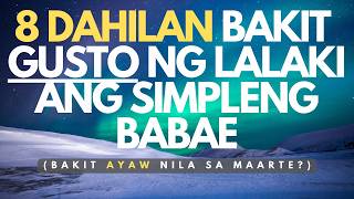 Bakit gusto ng mga lalaki ang simpleng babae 8 Dahilan