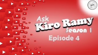 Ask Kiro Ramy Season 1 (Episode 4)