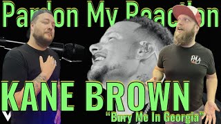 KANE BROWN: Bury Me In Georgia // REACTION