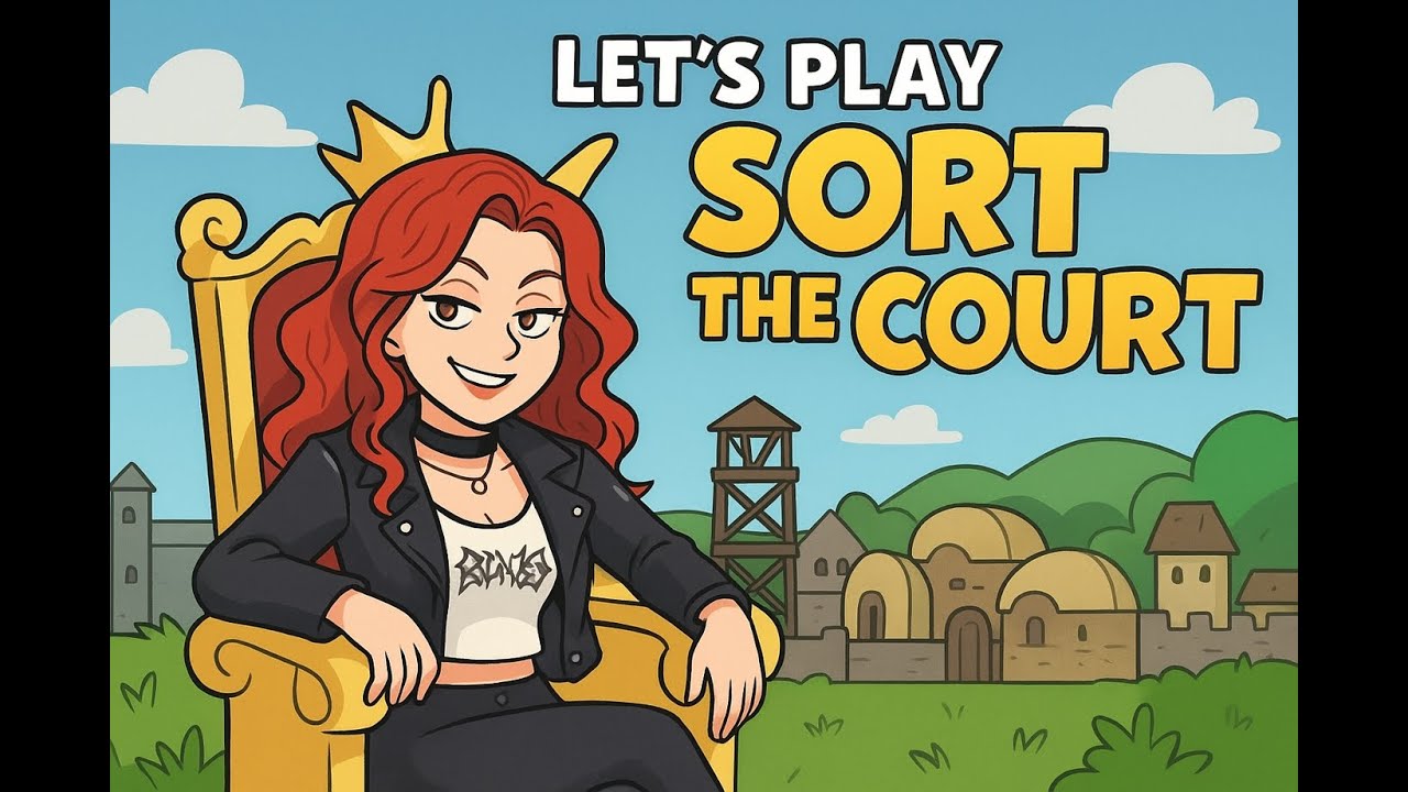 Ruling the Kingdom with ZERO Experience 👑 | Sort the Court