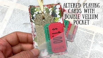 🎄 Altered playing cards with double vellum pocket 🦋 Shanouki 🦋