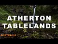 Australia Through the Lens - Atherton Tablelands