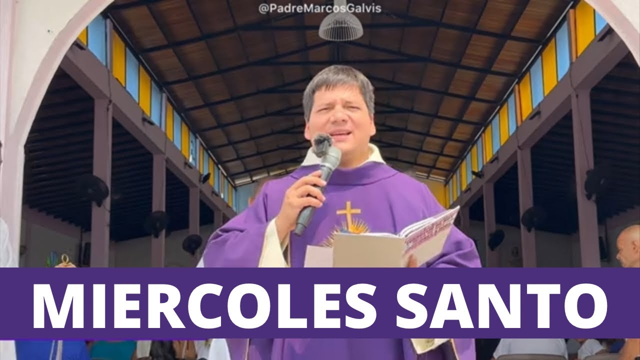 MISA DE HOY Miércoles 27 Marzo 2024 con el PADRE MARCOS GALVIS - YouTube
