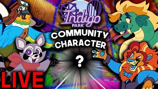 INDIGO PARK Community Character Creation LIVE🔴 Stream | Indigo Park Chapter 2 | Character Concept