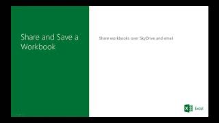 Microsoft Excel 2013 - Module 4: Share and Save a Workbook In this Module