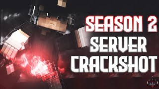 SEASON 2 - SERVER CRACKSHOT HYPERNETWORK