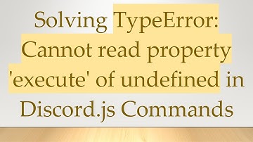 Solving TypeError: Cannot read property 