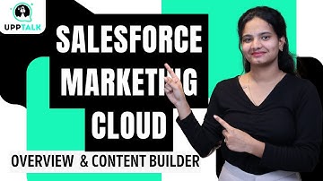 SFMC Overview & Content Builder | SFMC Training |SFMC Tutorial | Salesforce Marketing Cloud |UppTalk