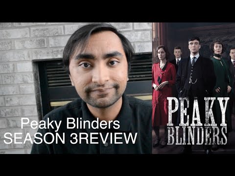 Peaky Blinders Season 3 Review Also Thank You Youtube
