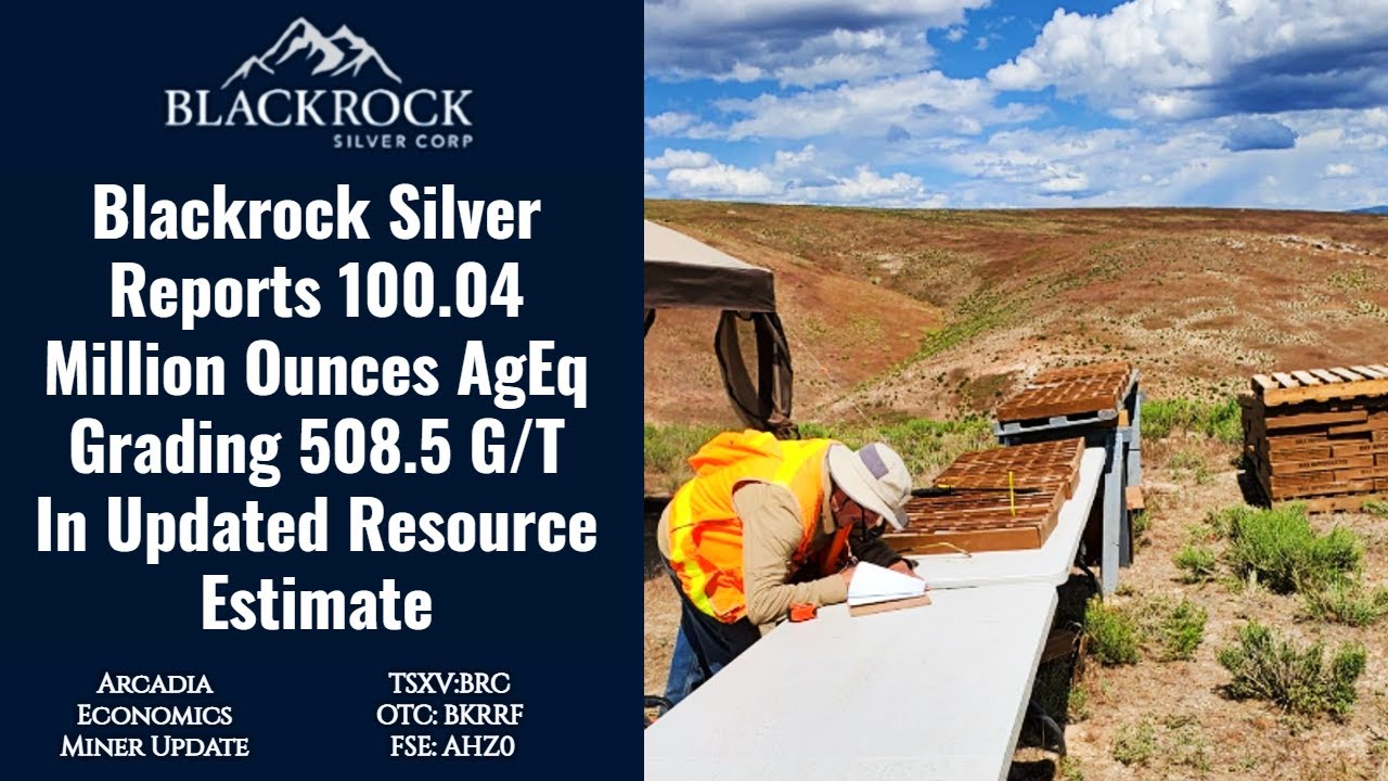 Blackrock Silver Reports 100.04 Million Ounces AgEq, Grading 508.5 G/T ...