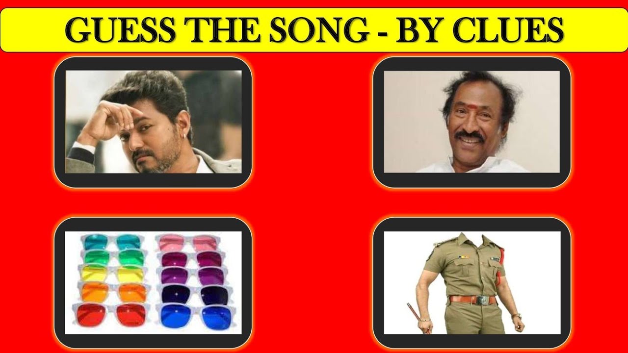 Guess the tamil song by picture clues find the song 28 nov 2021
