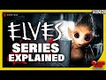 ELVES : Series Season 1 - Explained in Hindi | Aziz Shaikh
