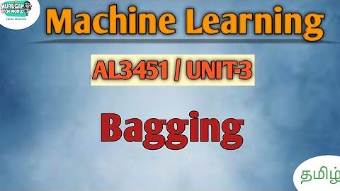 Bagging in machine learning tamil||AL3451.#machinelearning