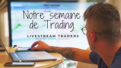 Préparons notre semaine de Trading (concours trading)