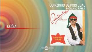 Quinzinho de Portugal – Luísa (Art Track)