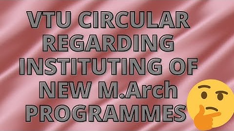 VTU UPDATE REGARDING INSTITUTING OF NEW M.Arch PROGRMMES👍01/10/2021 #vtu #vtuupdates #DOGOODWORLD