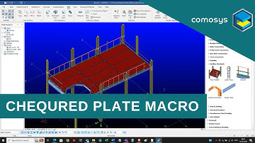 Comosys Steel Detailing Tutorials - Chequered plates modeling using MACROS