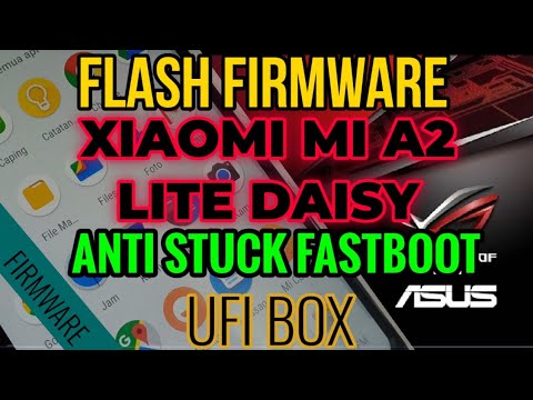 how-to-flashing-xiaomi-mi-a2-lite-daisy-androidone-anti-stuck-fastboot