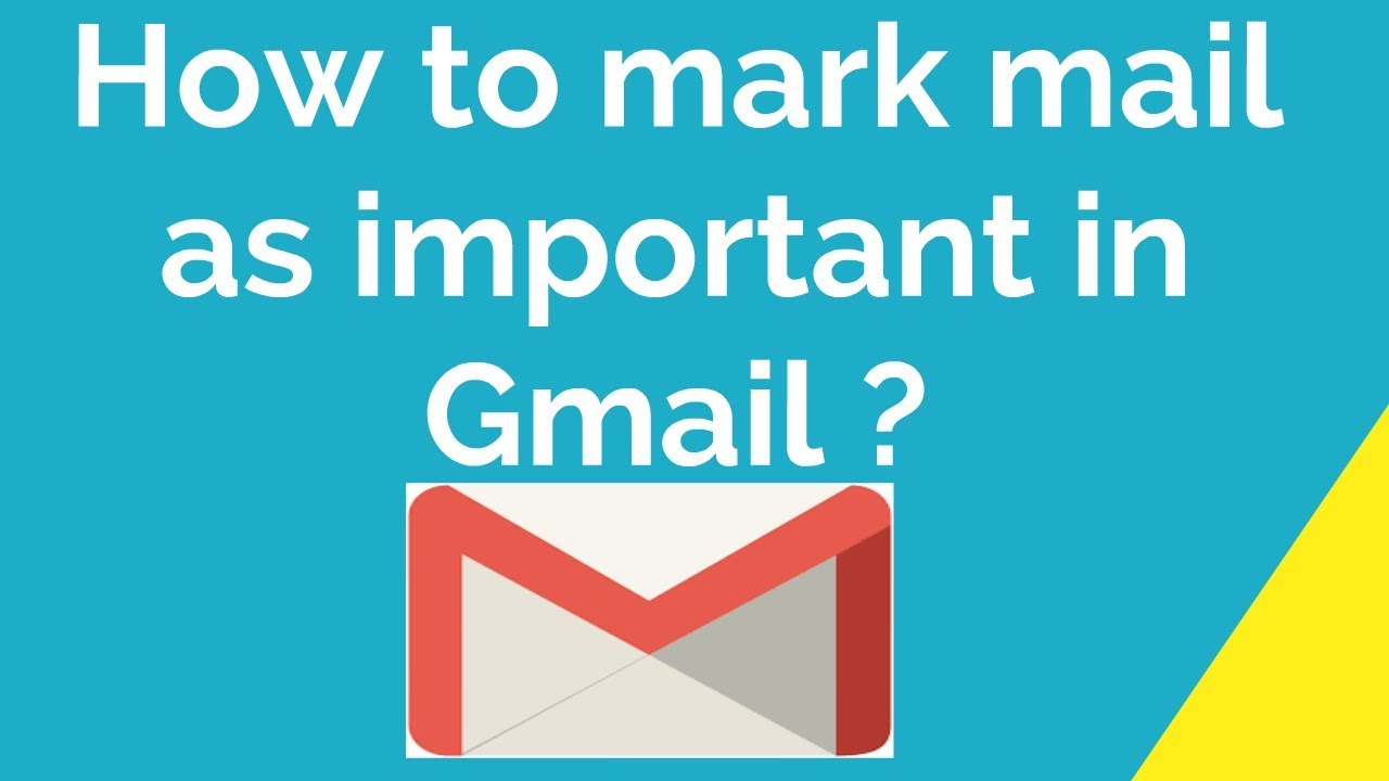 How To Mark Mail As Important In Gmail YouTube