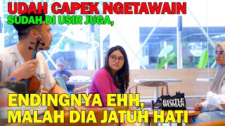 Udah Capek Ngetawain, Sudah ngusir juga | Endingnya ehh, Malah dia Jatuh hati