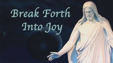 Break Forth Into Joy - sacred solo