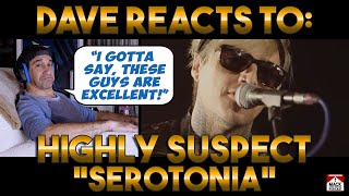 Dave's Reaction: Highly Suspect — Serotonia