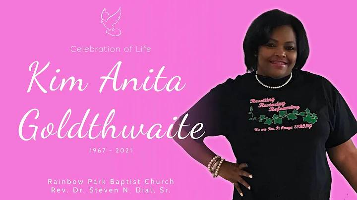 Celebration of Life - Kim Anita Goldthwaite