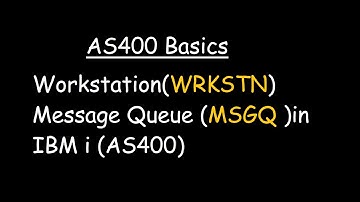 Workstation(WRKSTN) Message Queue (MSGQ )in IBM i (AS400)