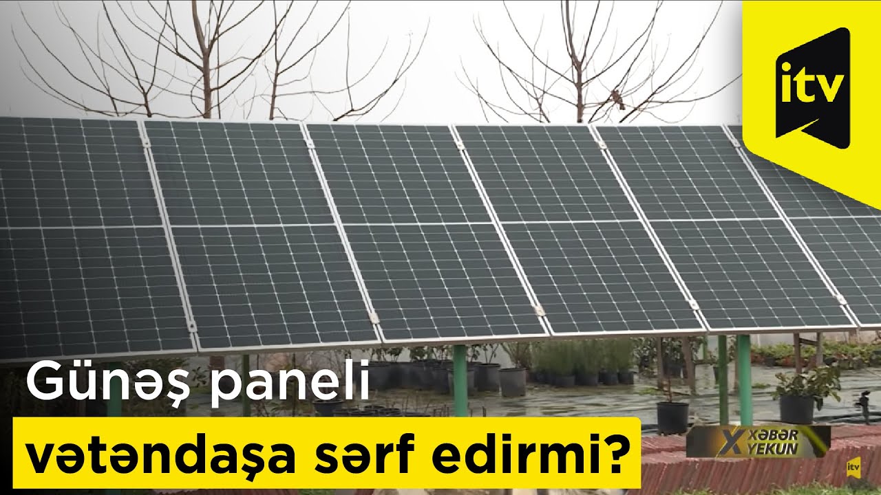 Günəş paneli vətəndaşa sərf edirmi?