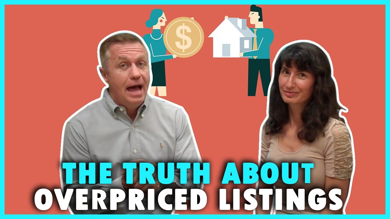 The truth about overpriced listings